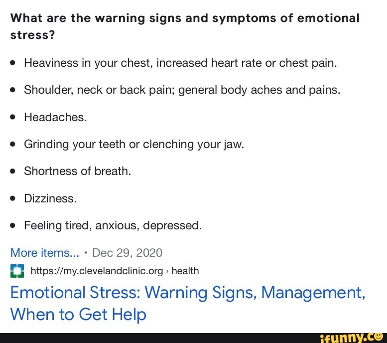 What are the warning signs and symptoms of emotional stress? Heaviness