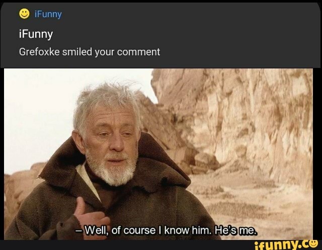 IFunny iFunny Grefoxke smiled your comment As - Well; of course I know ...