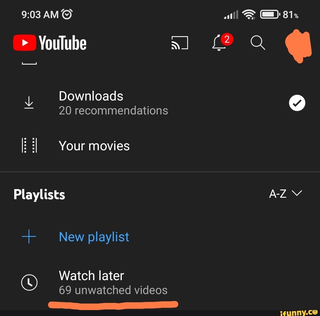 AM YouTube Downloads 20 recommendations I Your movies Playlists