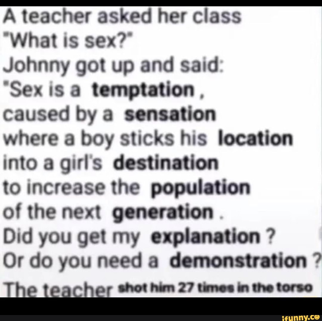 A teacher asked her class 