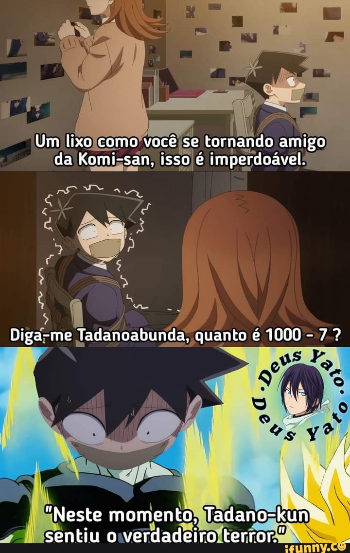 Komi fala uma frase Todo mundo: Pol, Be ão 4 4 Dubladora da komi: - iFunny  Brazil