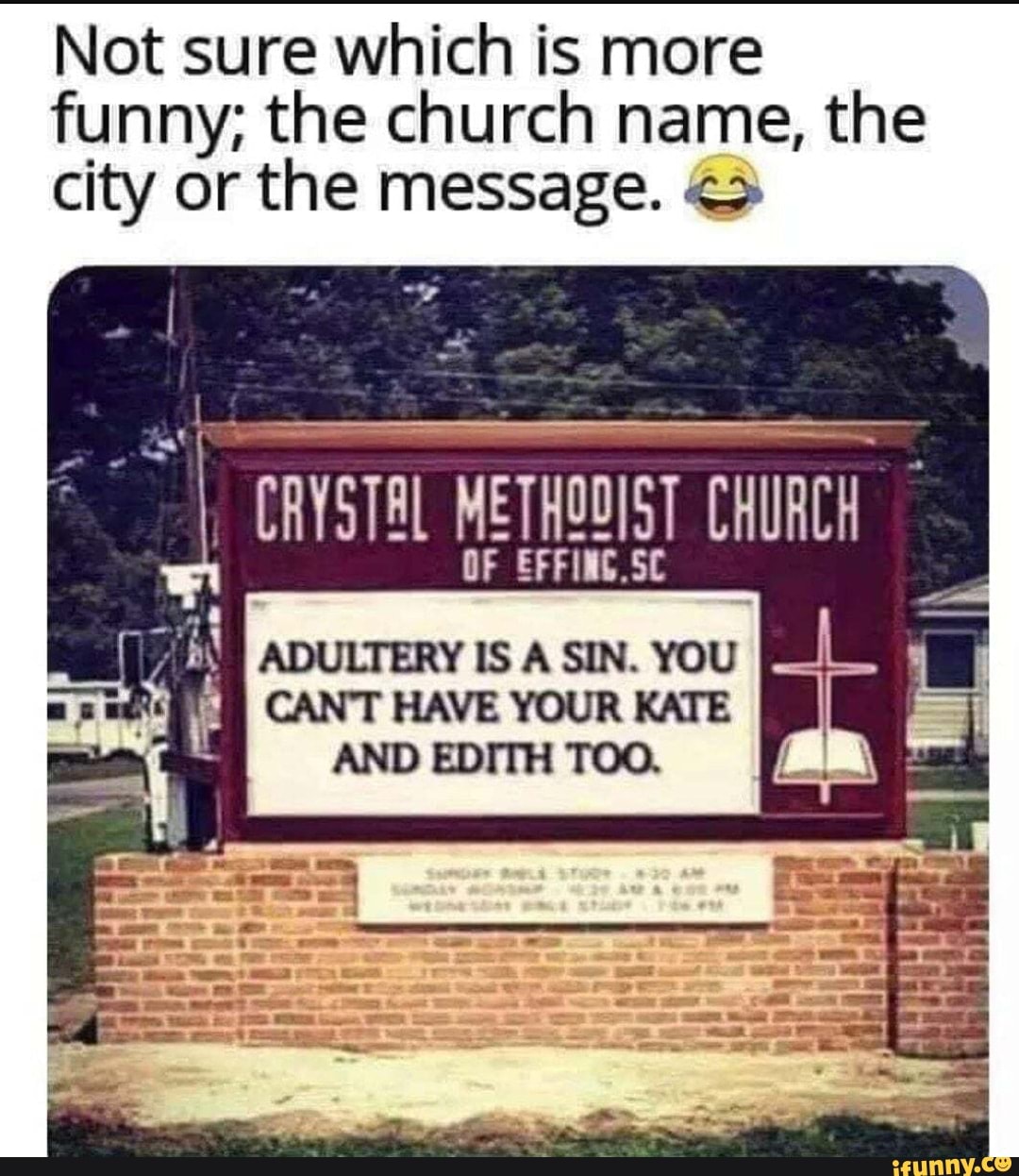 Not sure which is more funny; the church name, the city or the message