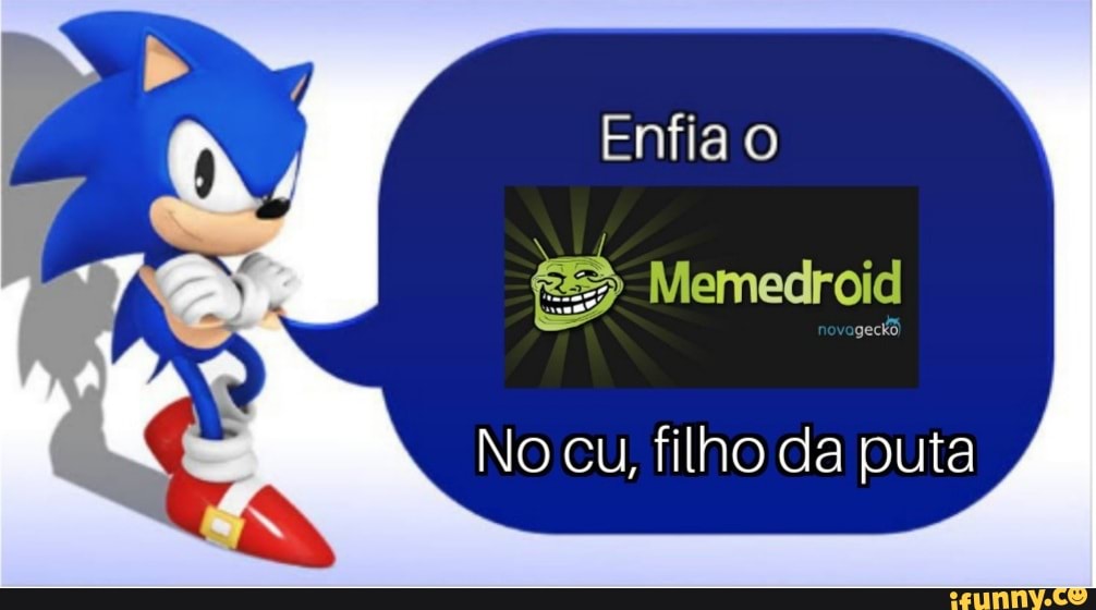 The best Sonic O Filme memes :) Memedroid