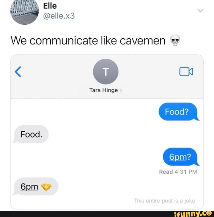 elle.x3 We communicate like cavemen wi Tara Hinge Food. Food