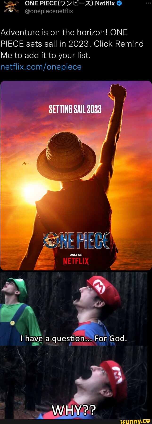 Hahahahahahha Netflix @netflix Adventure is on the horizon! One Piece sets  sail in 2023 SETTING SAIL 2023 Traduzir Tweet 'ONLY ON NETFLIX - iFunny  Brazil