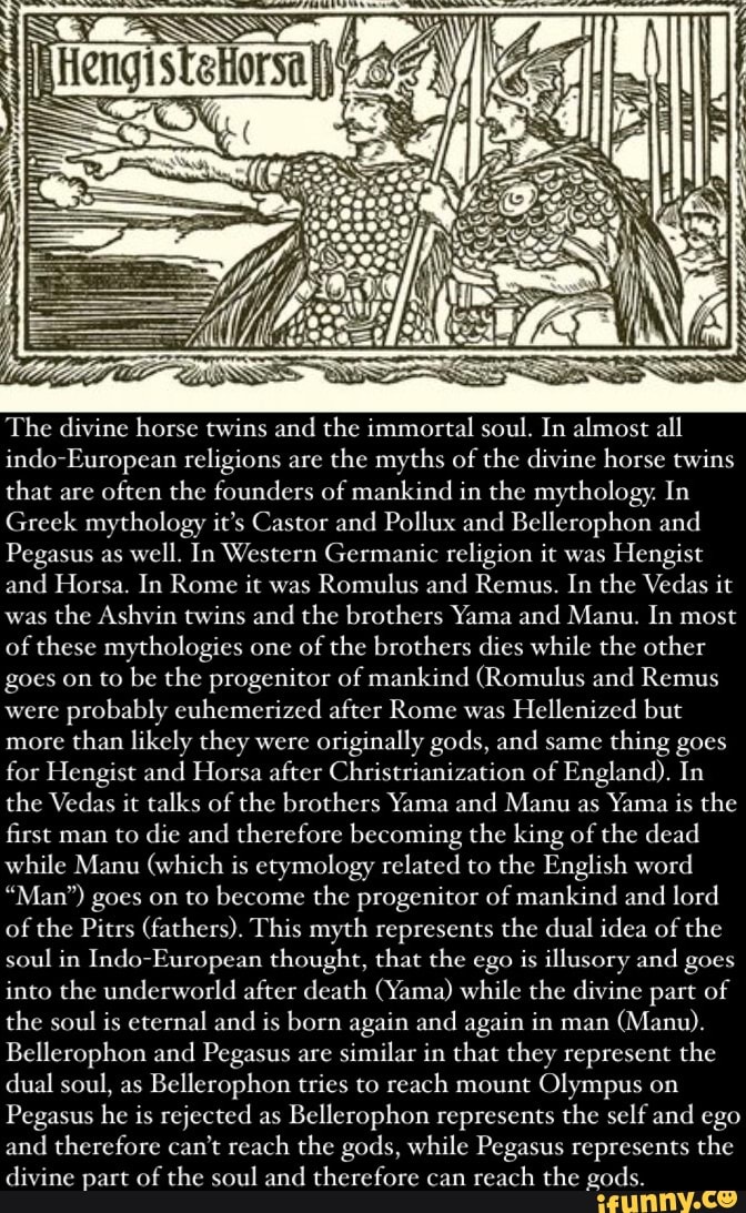 The divine horse twins and the immortal soul. In almost all European