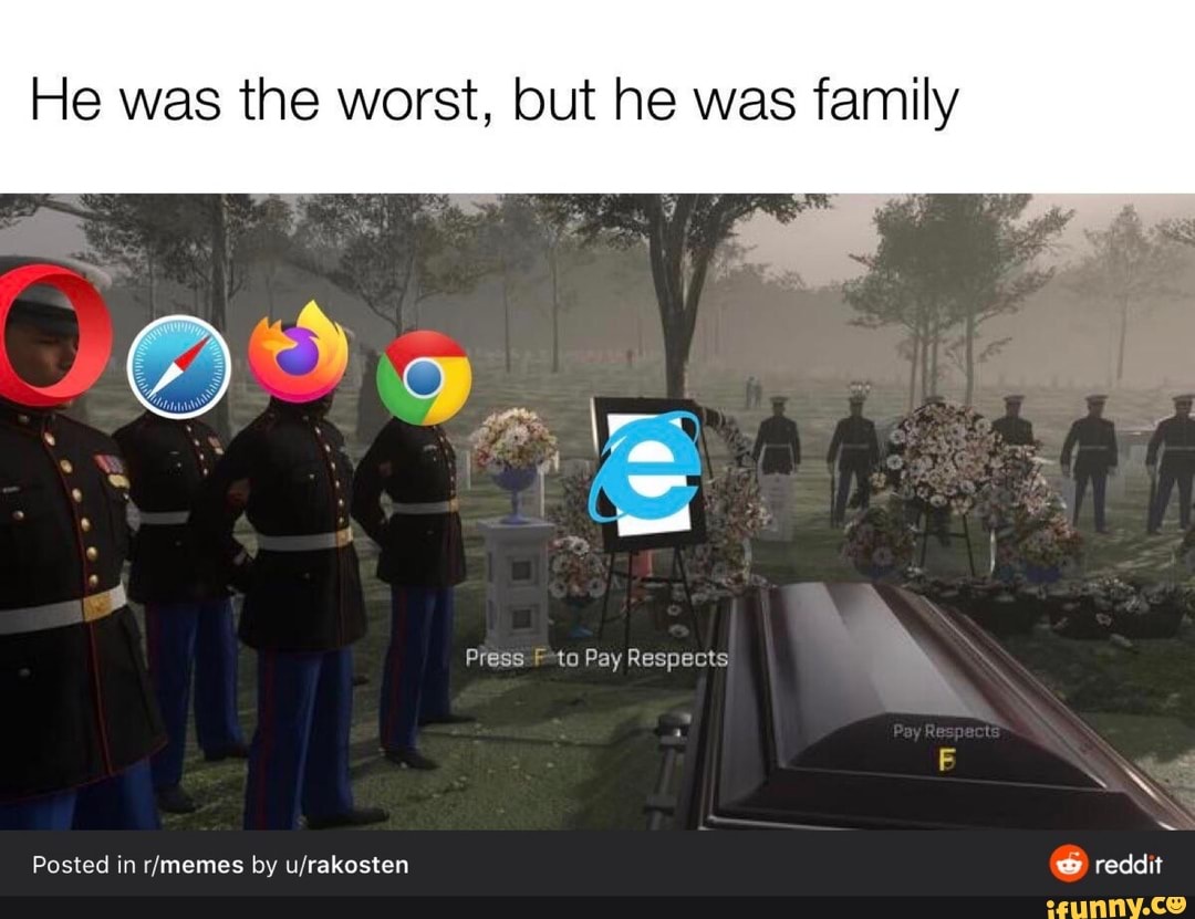Press F to pay respect : r/memes