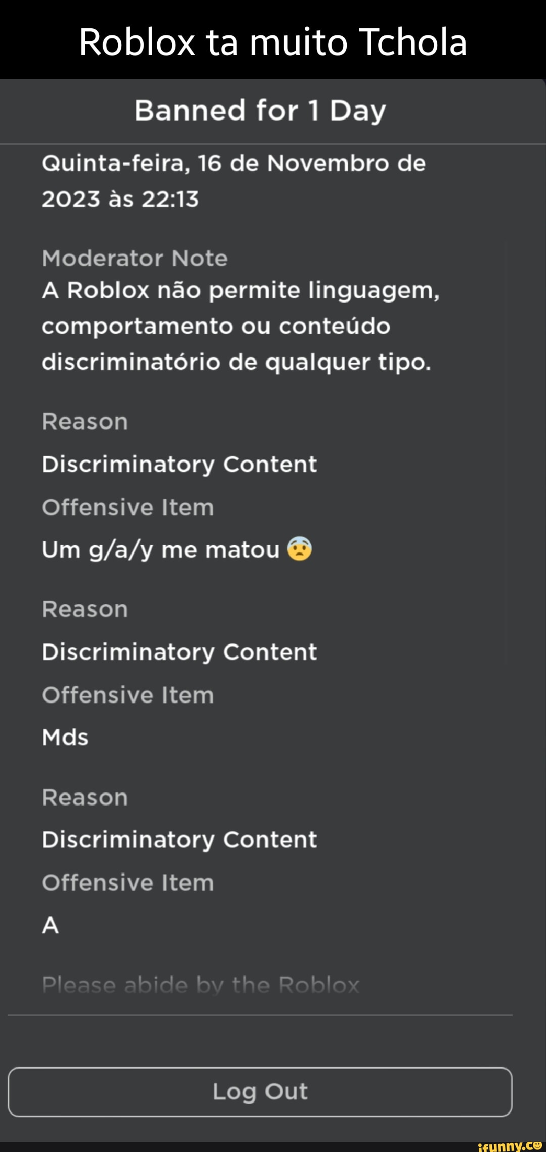 Roblox me baniu! Roblox banned me, Banned From Roblox