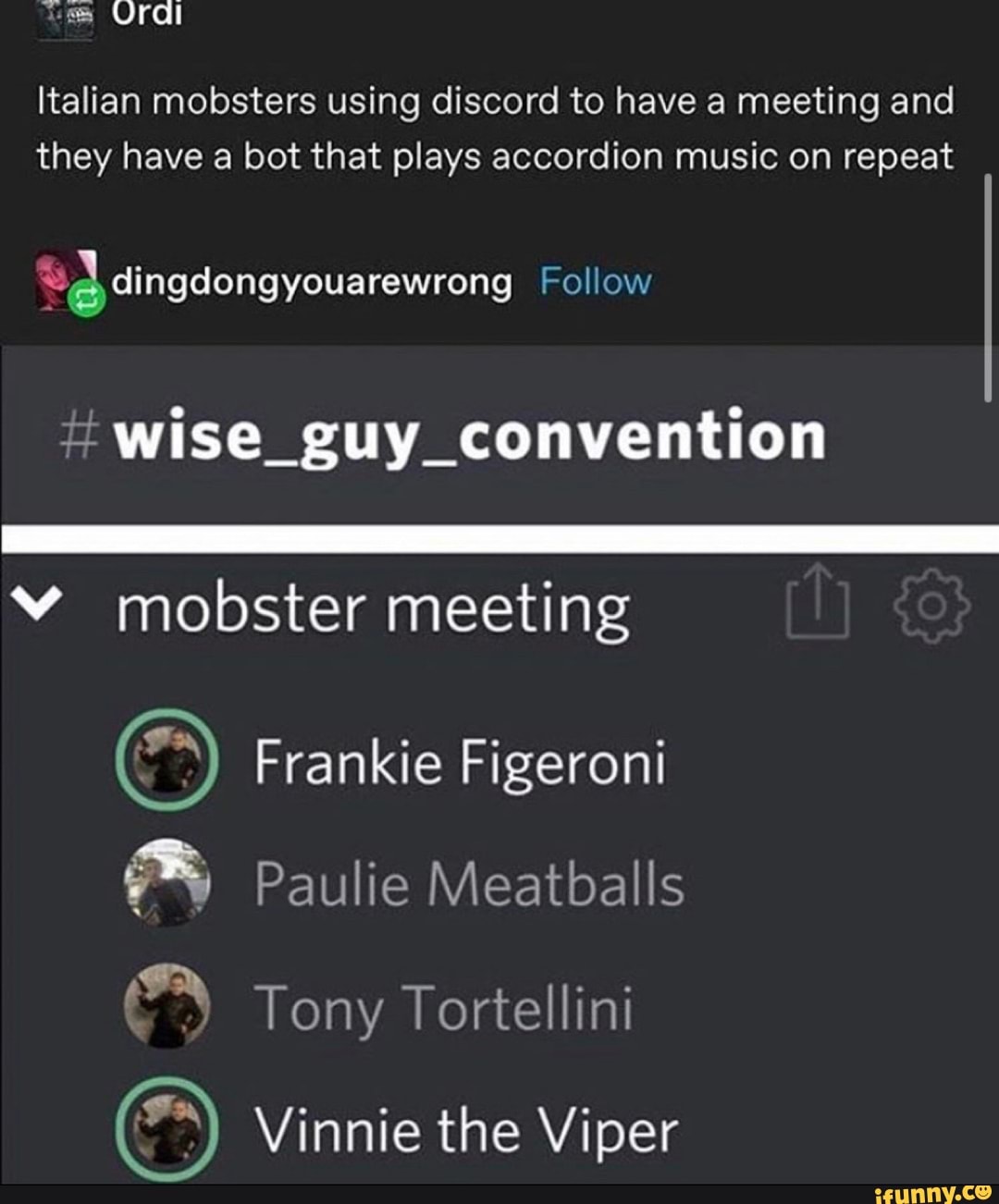 Ural Italian mobsters using discord to have a meeting and they have a bot  that plays