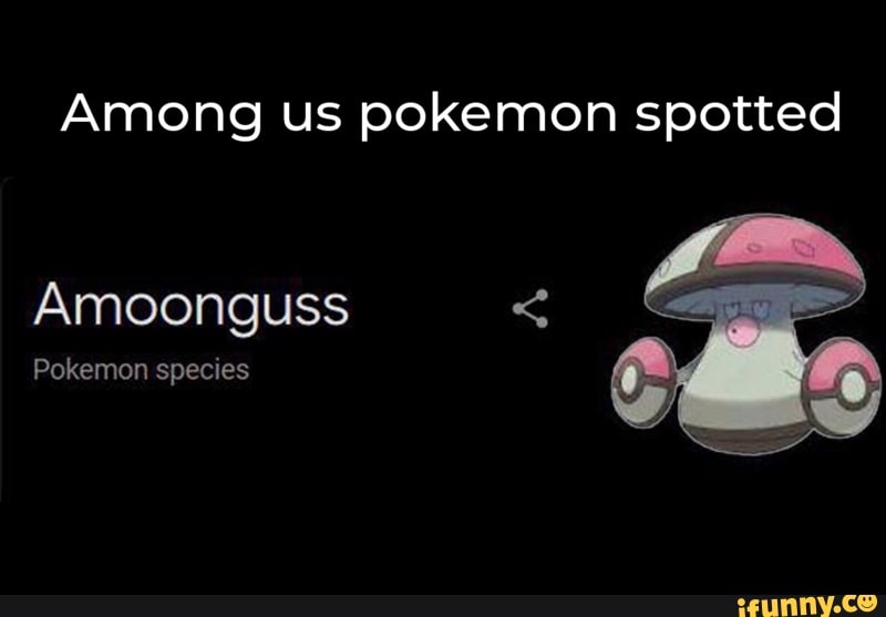 Pokemon Among us meme