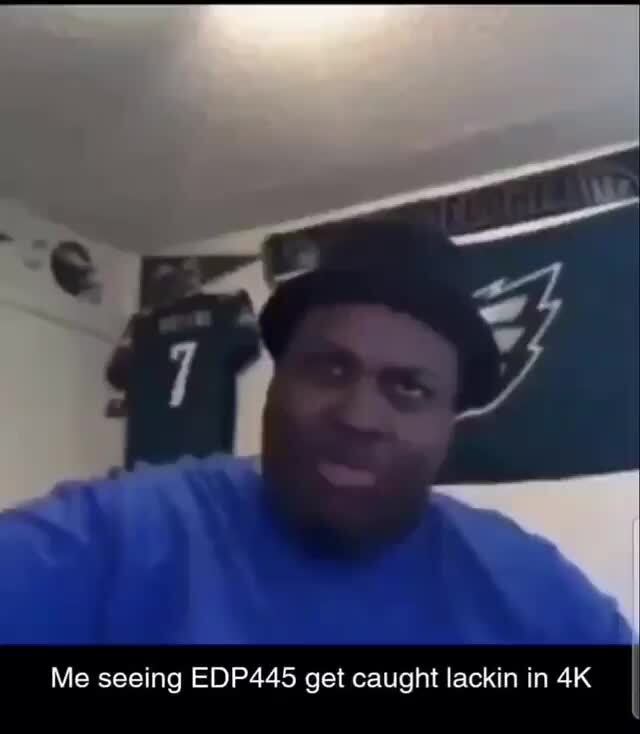 EDP445 Caught In 4K 