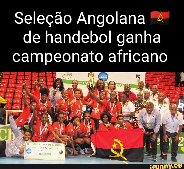 Seleção Angolana de handebol ganha campeonato africano iFunny Brazil