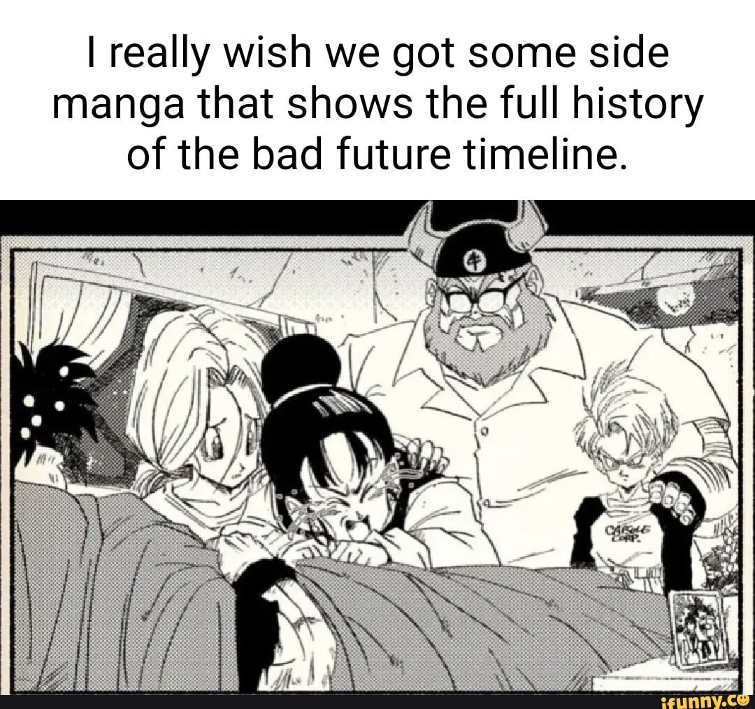 I really wish we got some side manga that shows the full history of the bad  future timeline. - iFunny Brazil