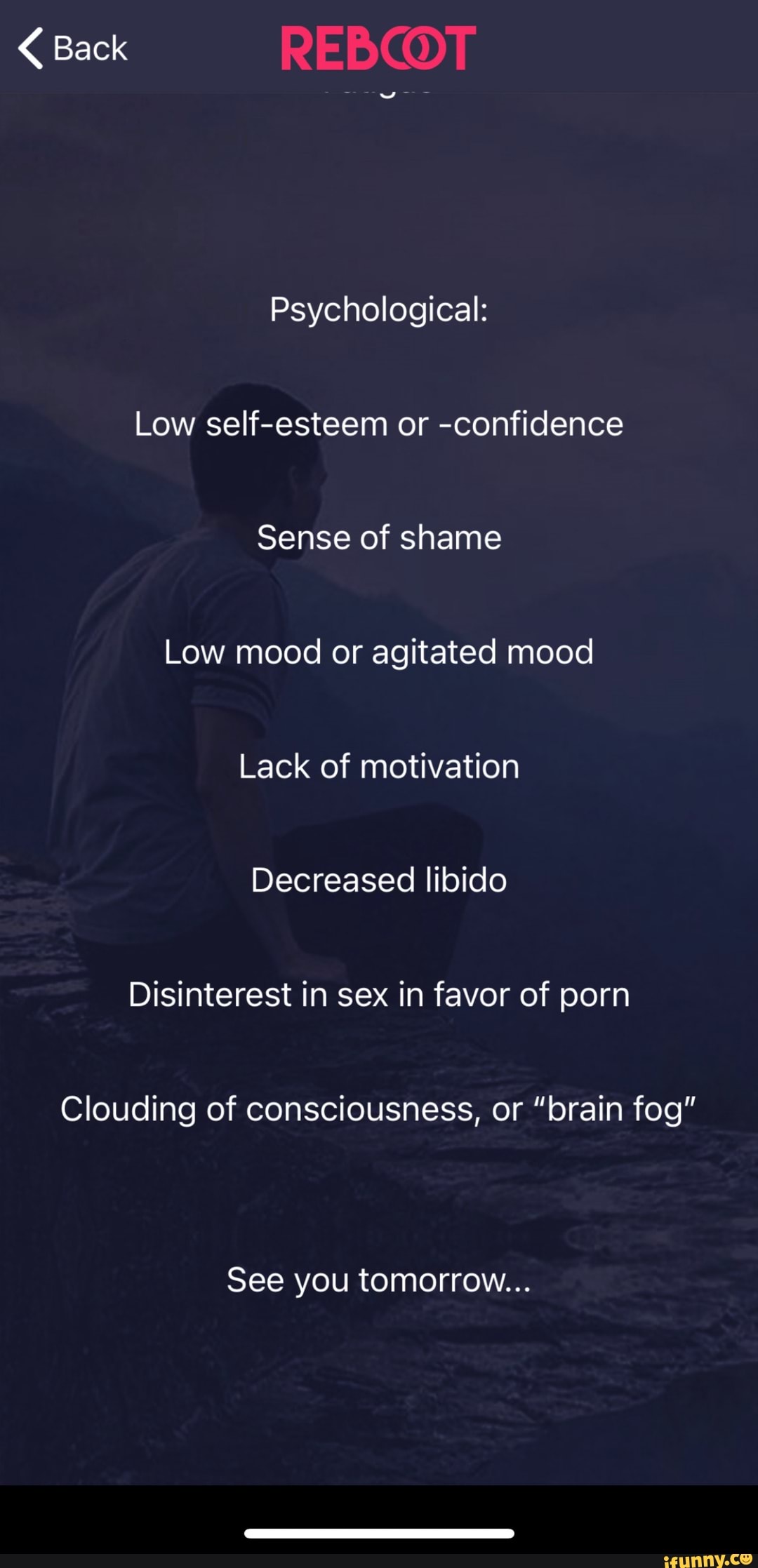 Back Psychological: Low self-esteem or -confidence Sense of shame Low mood  or agitated mood Lack