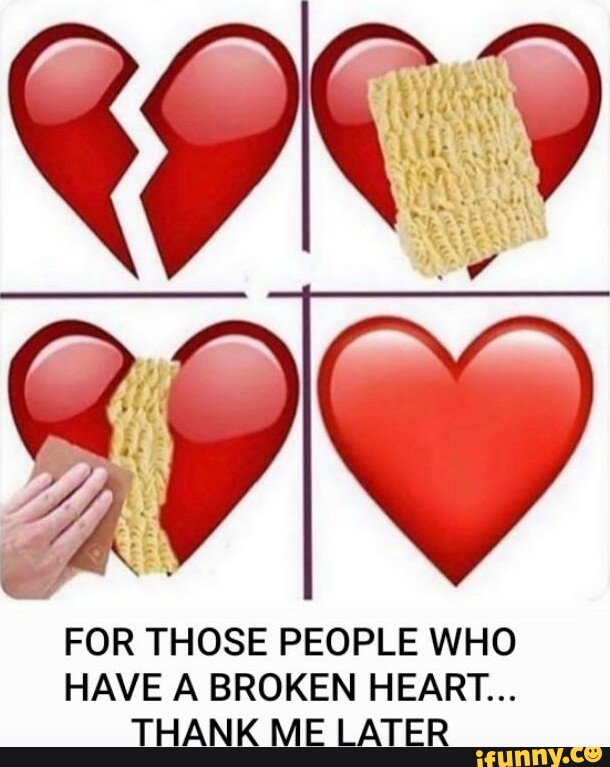 funny broken heart memes