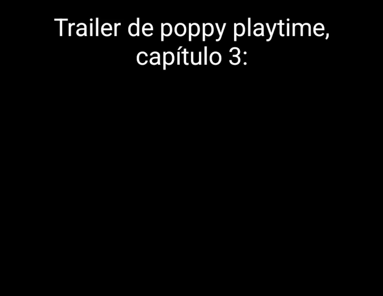 Poppy Playtime: Capítulo 3 - Teaser Trailer 2