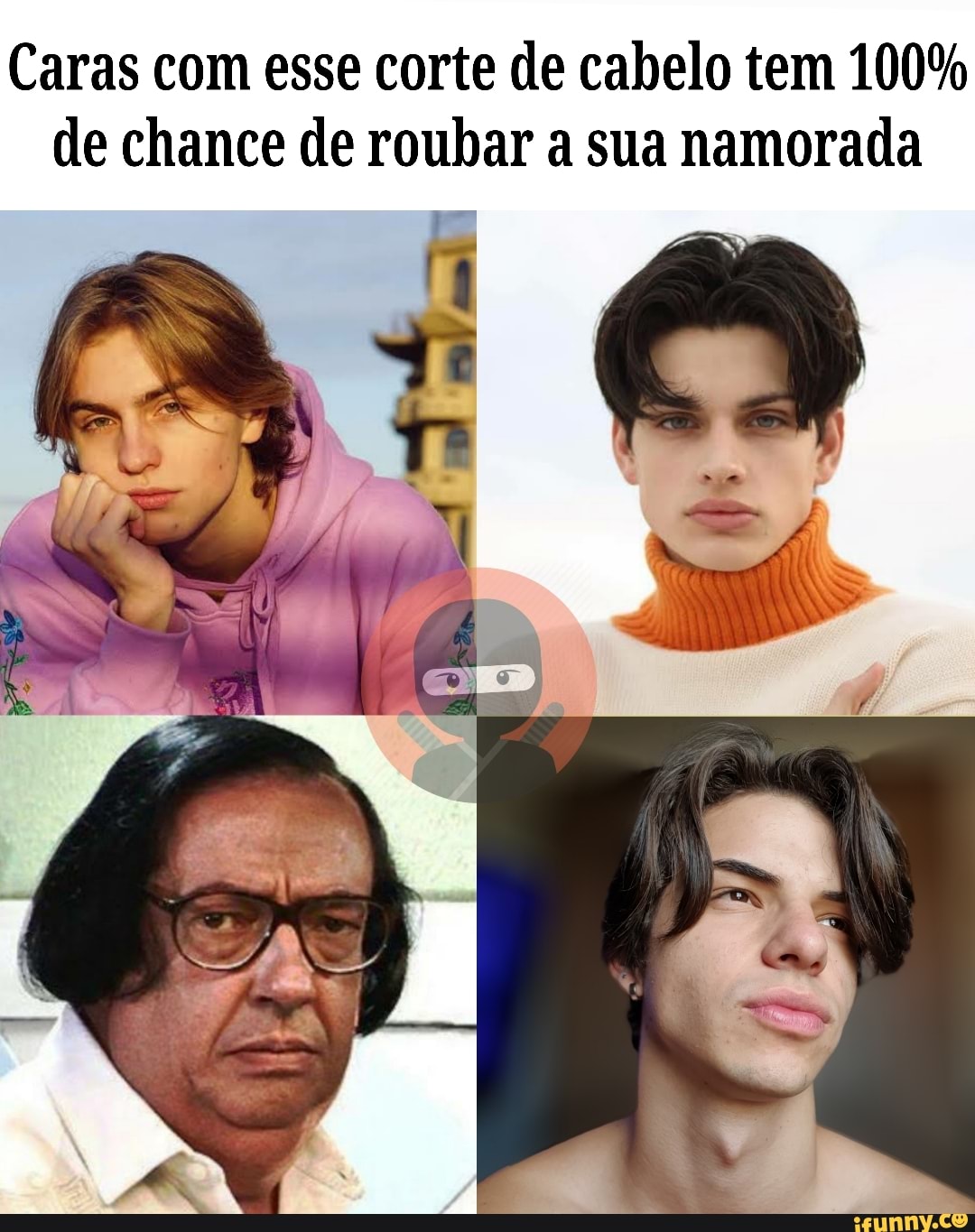 Caras com esse corte de cabelo tem 100% de chance de roubar a sua namorada  - iFunny Brazil