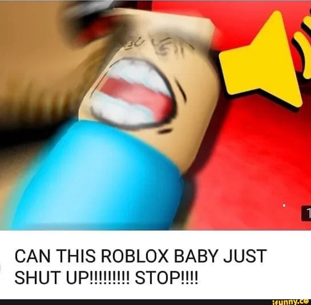 Shut Up Roblox Memes GIF