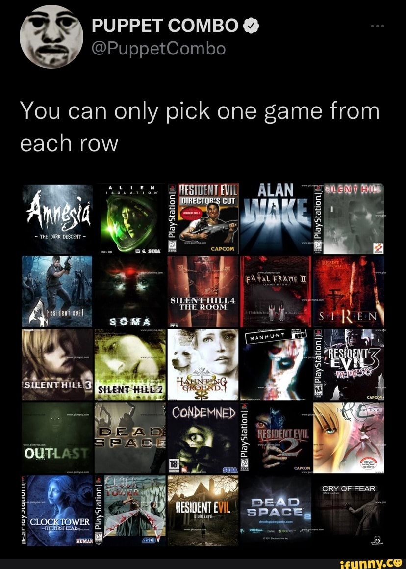 PUPPET COM @PuppetCombo You can only pick one game from each row ALAN FATAL  PlayStation: 137) RESIBENT EVIL 2PlayStation* SPACE, - iFunny Brazil