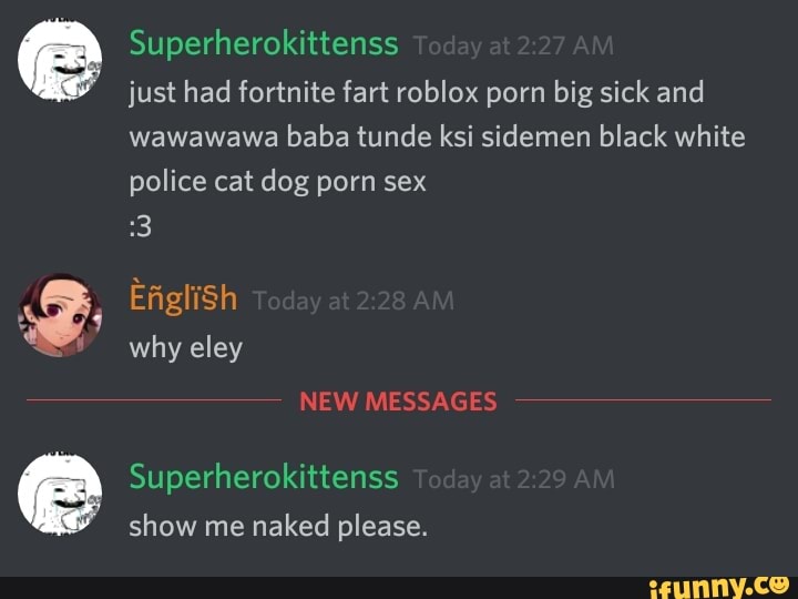 Pornsexenglish - Superherokittenss just had fortnite fart roblox porn big sick and wawawawa  baba tunde ksi sidemen black white police cat dog porn sex English why eley  Superherokittenss show me naked please. - iFunny