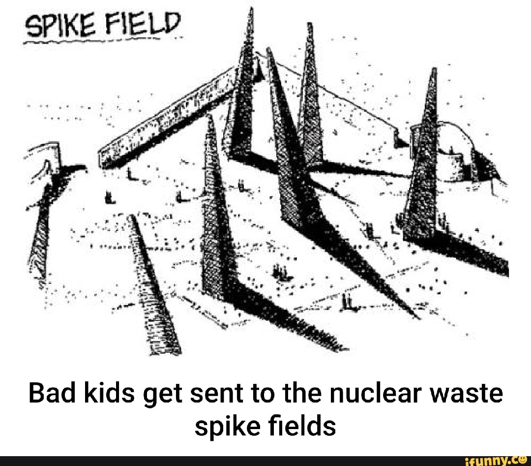 Spike Field