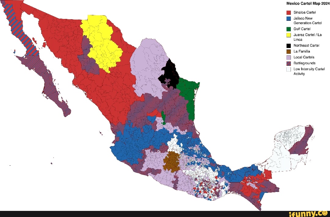 Mexico Cartel Map 2024 Sinaloa Cartol Jalisco New Generation Cartal
