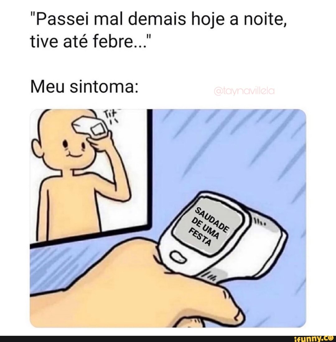 Mal fazer o que hoje a noite? Se tudo der certo nada. - iFunny Brazil