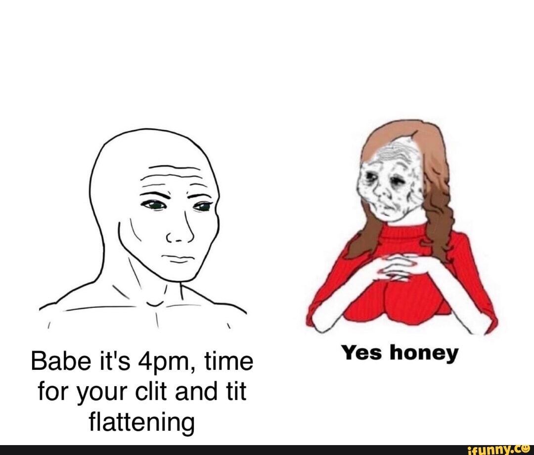 2023 Honey it's time wojak and 245901889. 