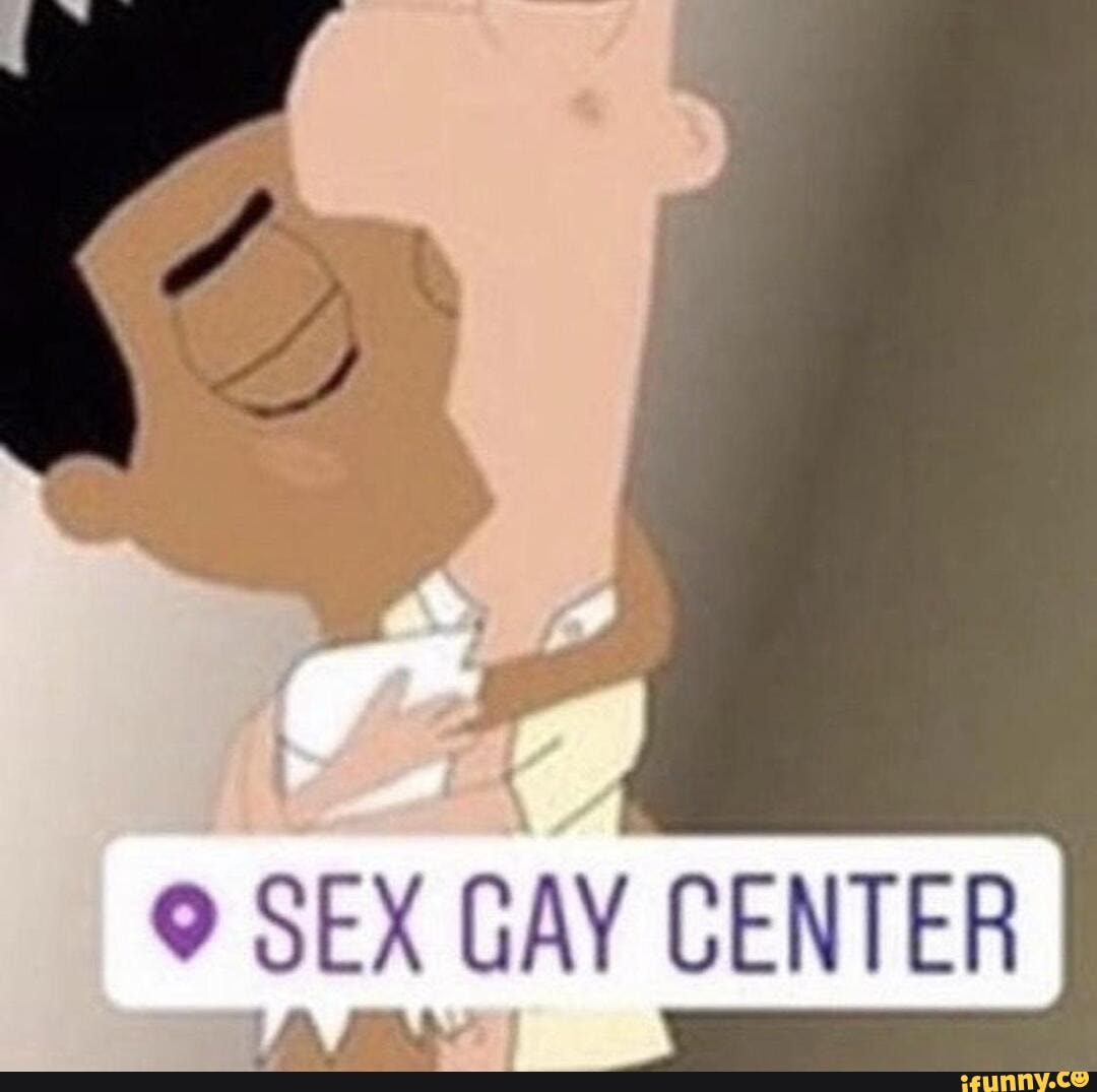 SEX GAY CENTER - iFunny Brazil