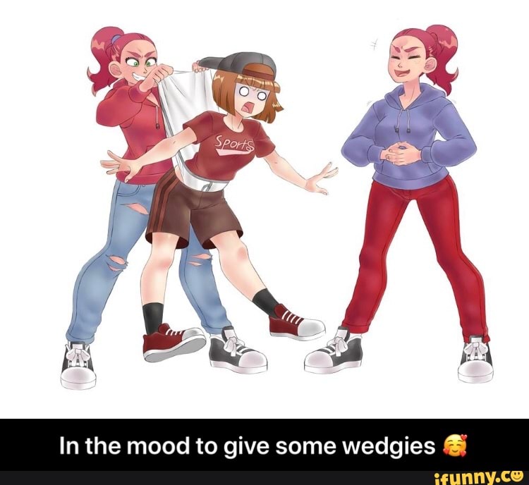 Front wedgie - iFunny Brazil