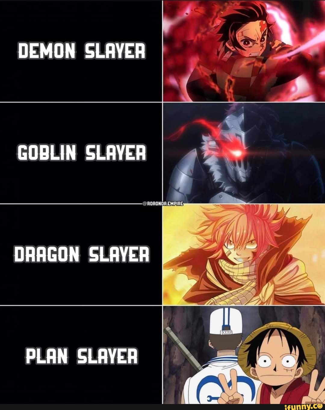 DEMON SLAYER GOBLIN SLAYER DRAGON SLAYER PLAN SLAYER - iFunny Brazil