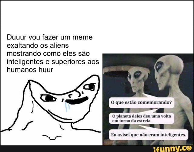 Google: Olxtraterrestre *Eu de boas no Google* Então você é humano? Me  mostre imediatamente todas as semátorosx - iFunny Brazil