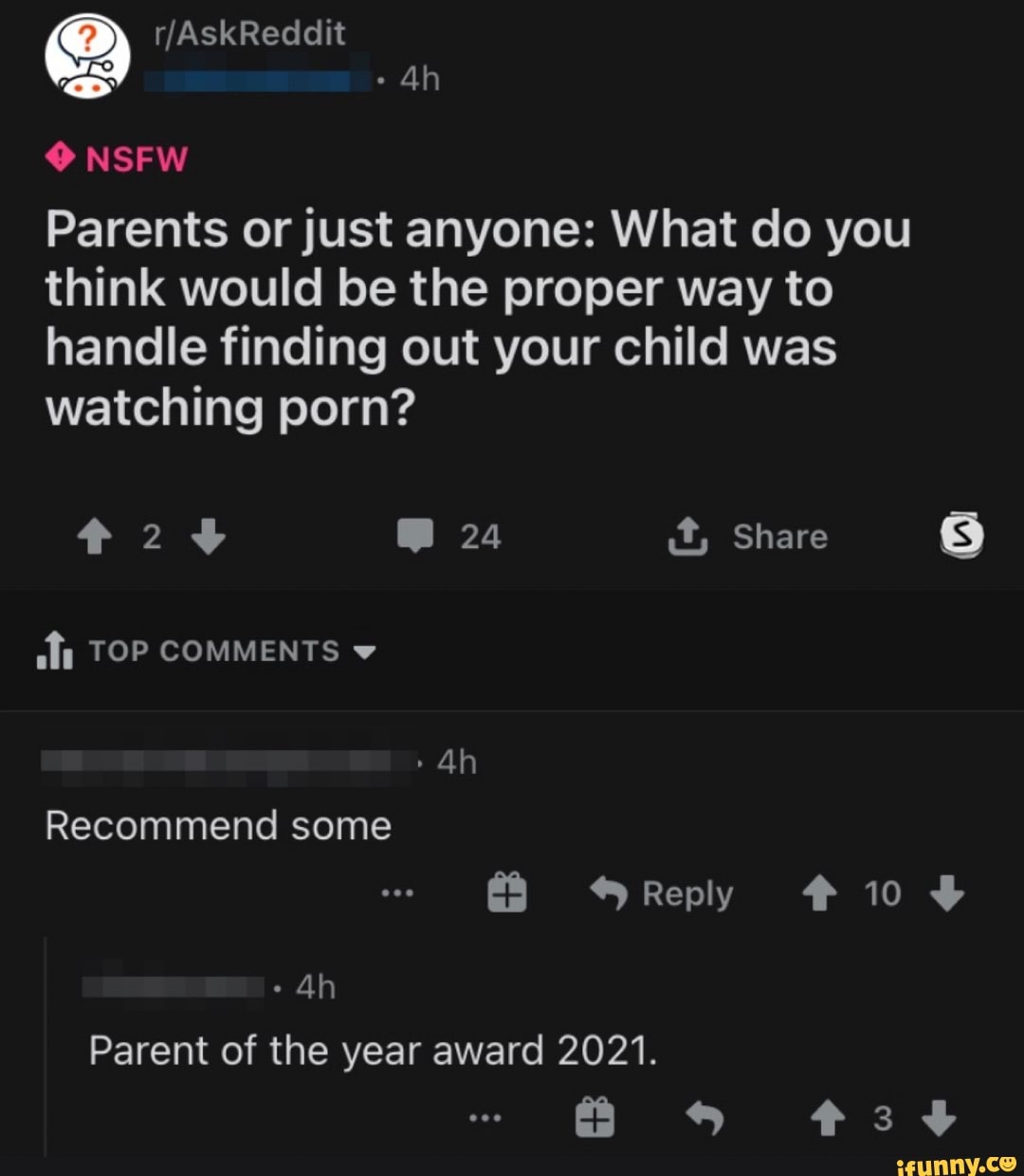 RfAskReddit NSFW Parents or just anyone: What do you think would be the  proper way to