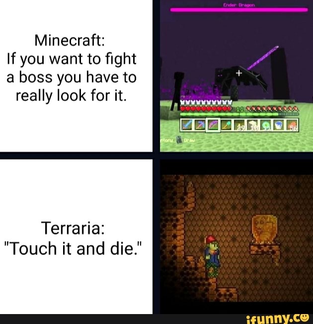 Minecraft: If you want to fight a boss you have to really look for