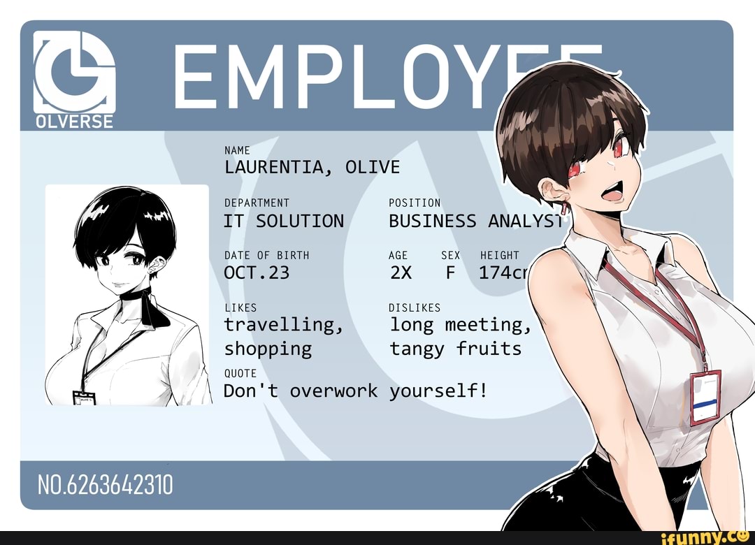 NAME LAURENTIA, OLIVE DEPARTMENT POSITION IT SOLUTION BUSINESS ANALYST DATE  OF BIRTH AGE SEX HEIGHT OCT.