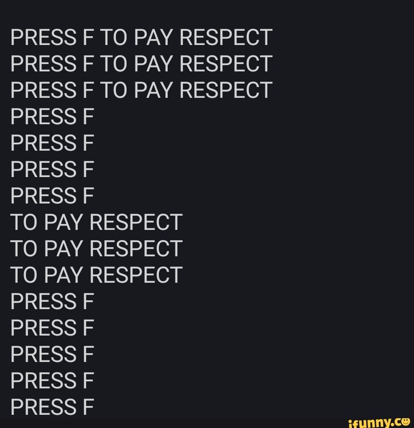 Press перевести. Press ф. Пресс f to pay respects. Press f стикер.