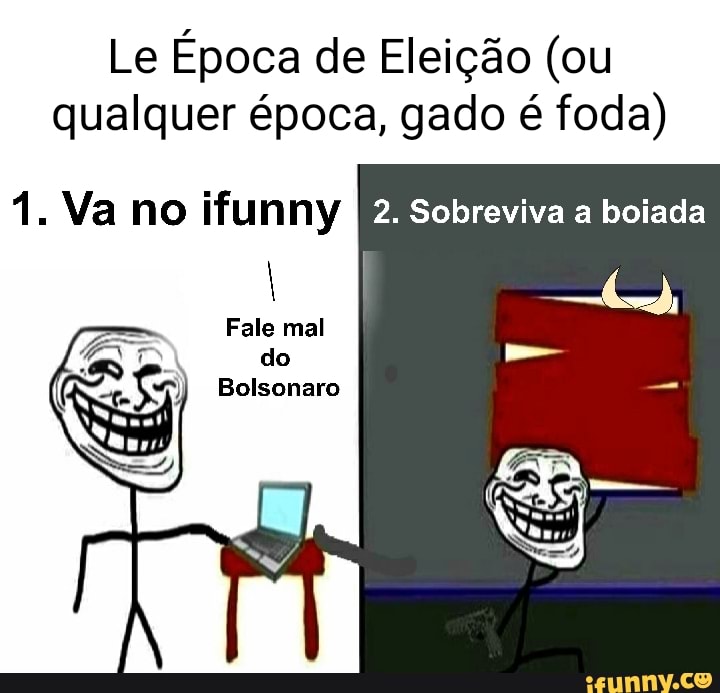 Memes de imagem bWkbZZZF8 por Vash_o_estouro_da_boiada: 3 comentários -  iFunny Brazil