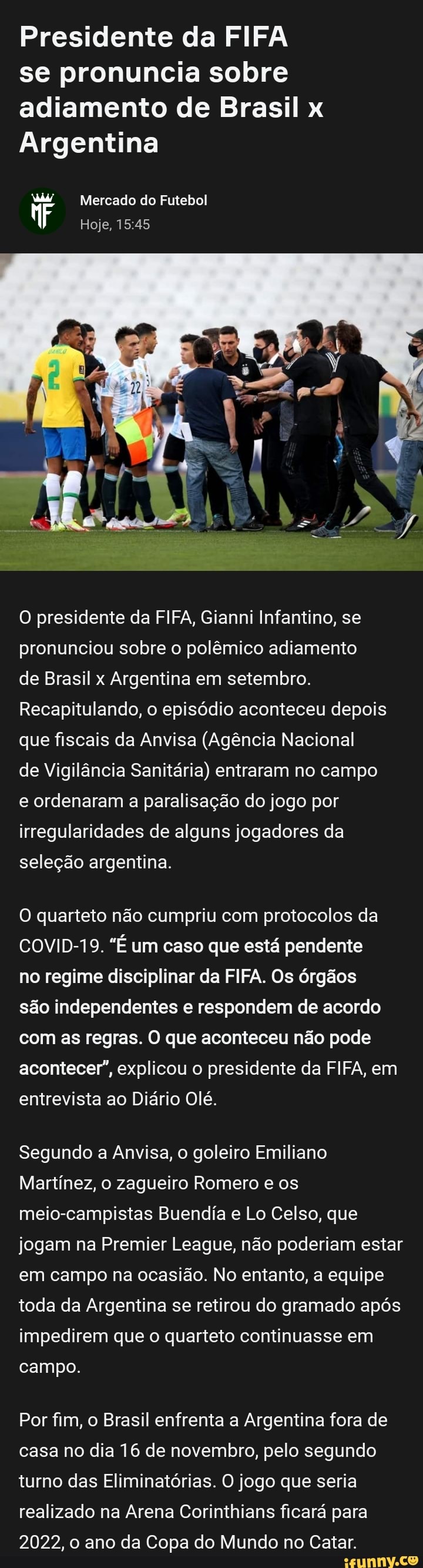 Presidente da FIFA se pronuncia sobre adiamento de Brasil x