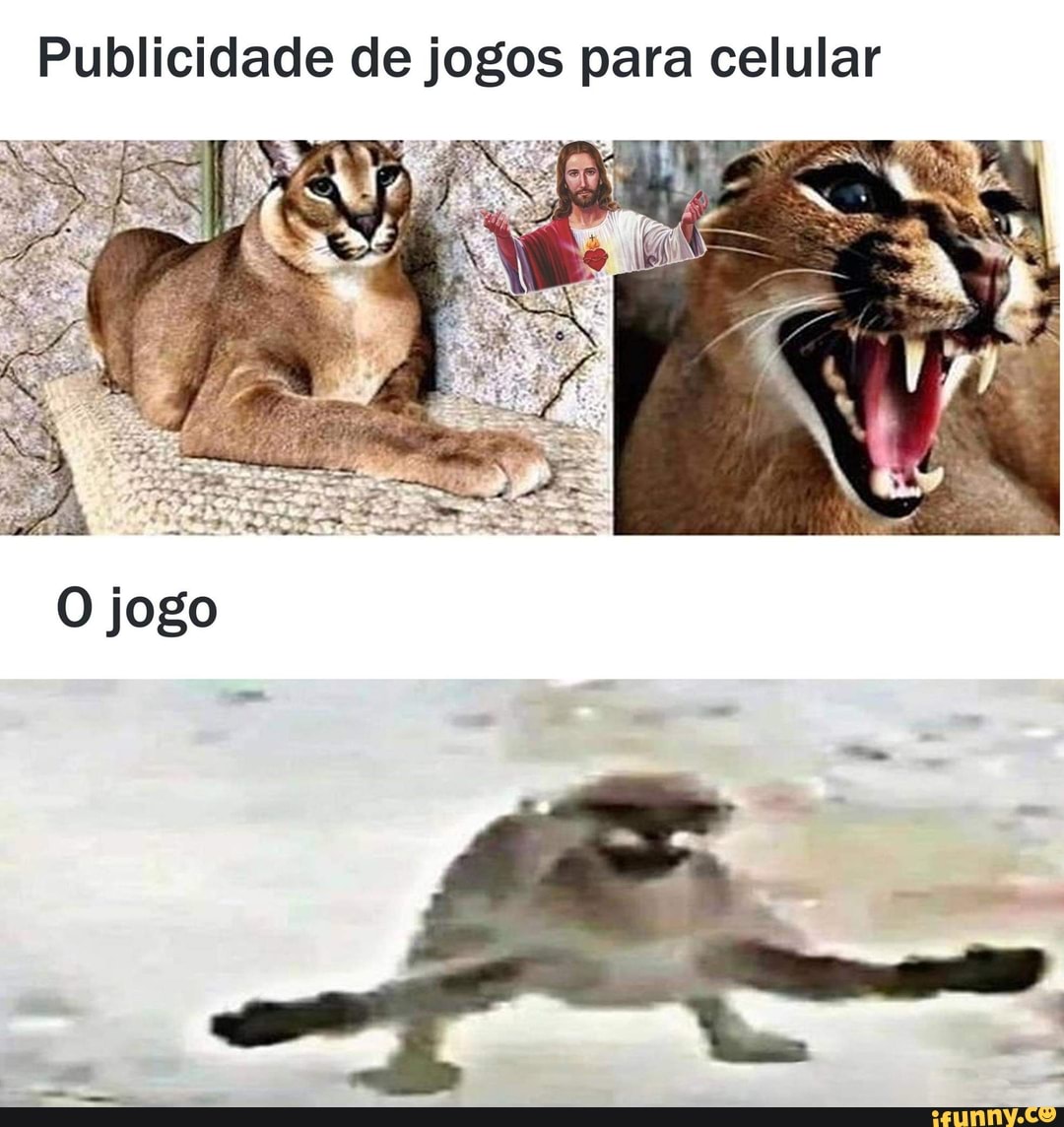 Publicidade de jogos para celular. O jogo: - Memes