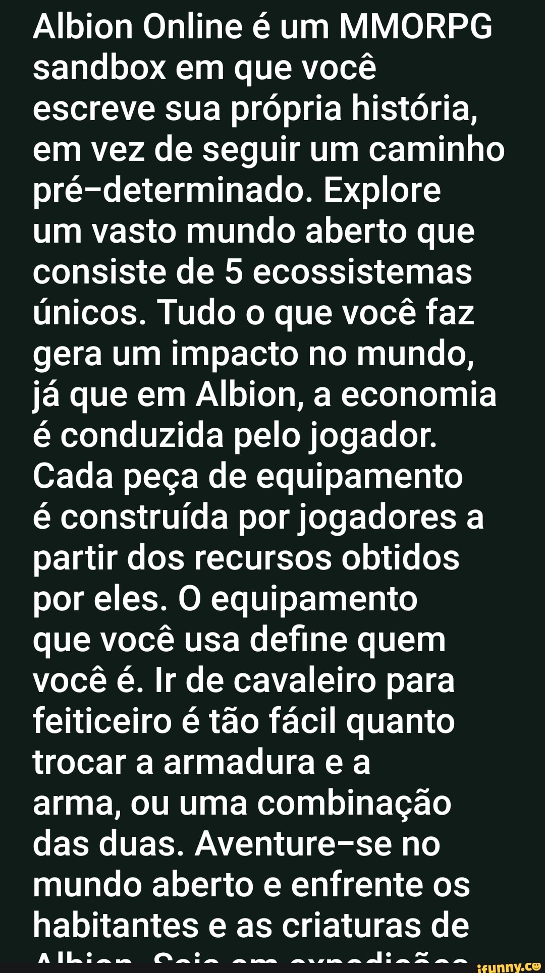 Albion online é um mmorpg sandbox em que você escreve a sua própria his  Fodase irmãokkkkkkk Denovo essa pohakkkk - iFunny Brazil