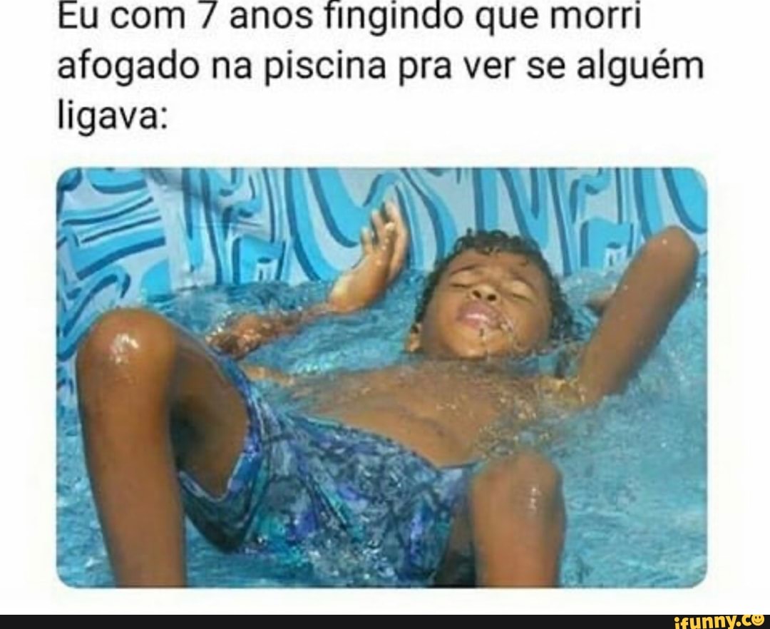 30 MINUTOS!! MEMES EM IMAGENS ENGRAÇADOS - Eu fingindo que to afogado na  piscina 