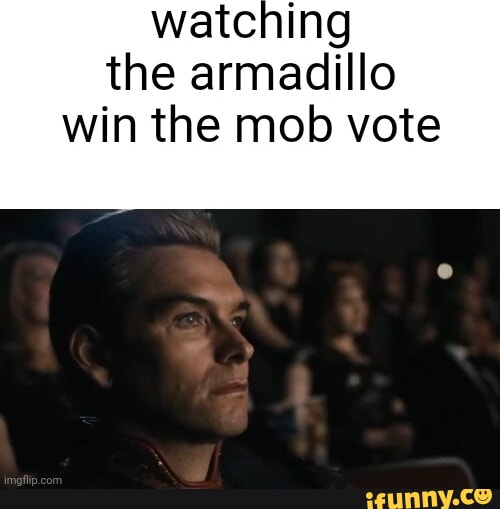 Mob Vote Armadillo