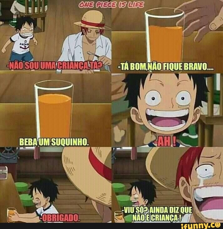 Não se preocupe. E só um braço. Foi um Todo dia um meme com um trecho de  cada episódio de One Piece dia 4. Episódio: 4. - iFunny Brazil