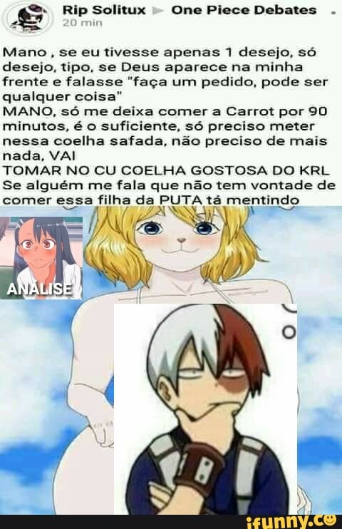 Por favor, assista sem piscar ou pestanejar! Narrador de Quemtá One Piece  assistindo vaiser muito - iFunny Brazil