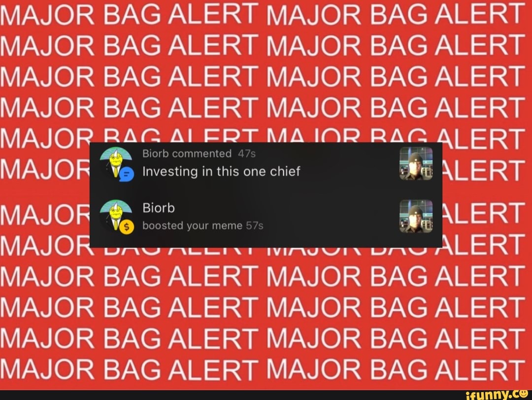 Major Bag Alert 
