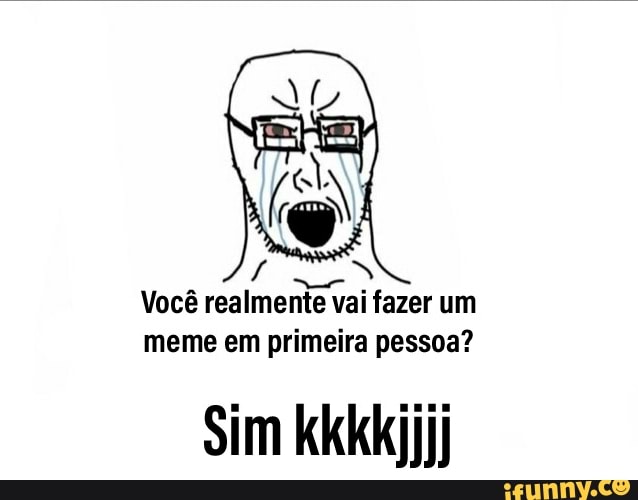 Fazer um meme fazer um meme gamer fazer um meme provocando . pegarno  tiktoko meme - iFunny Brazil