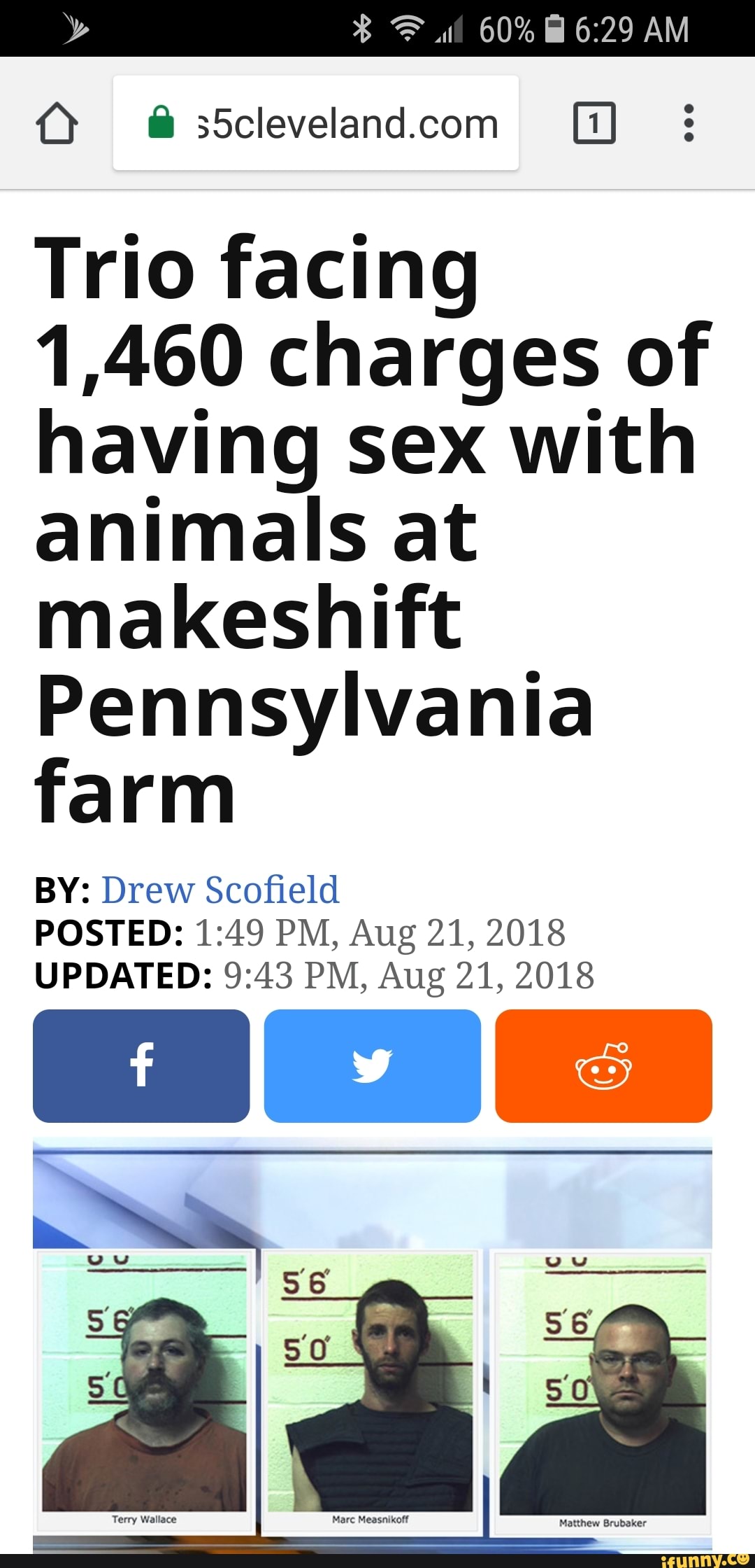 FF 60% AM @35clevelandcom Trio facing 1,460 charges of having sex with  animals at makeshift Pennsylvania farm BY: Drew Scofield POSTED: PM, Aug  21, 2018 UPDATED: PM, Aug 21, 2018 Terry Wallace Marc Measnikoff Matthew -  iFunny Brazil