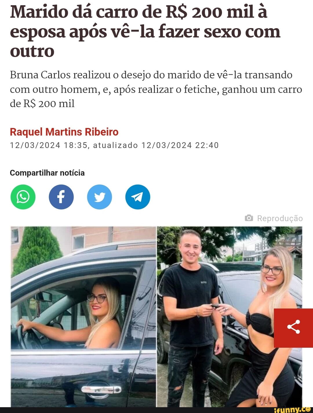 Marido dá carro de R$ 200 mil esposa após vê-la fazer sexo com outro Bruna