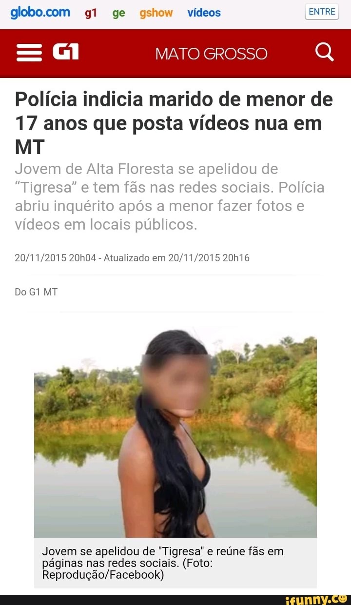 Polícia indicia marido de menor de 17 anos que posta vídeos nua em MT Jovem  de