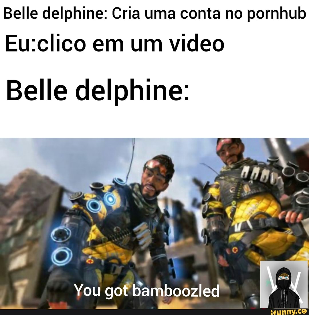 Belle delphine: Cria uma conta no pornhub Eu:clico em um video Belle  delphine: - iFunny Brazil